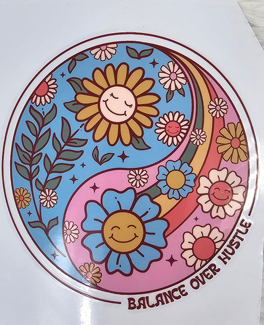 Balance over Hustle Yin and Yang UV Transfer