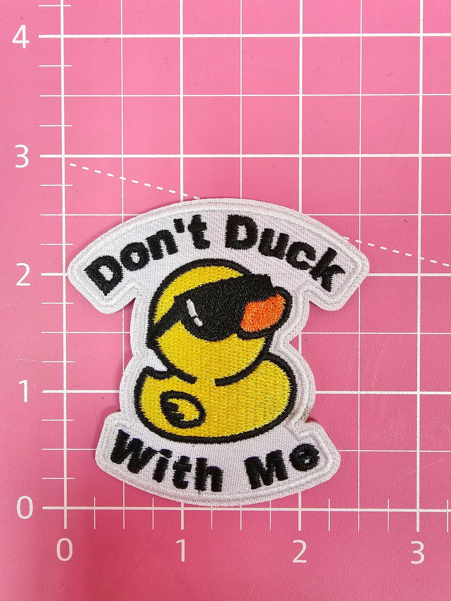 'Don't Duck With Me' Yellow Embroidery Iron On Patch