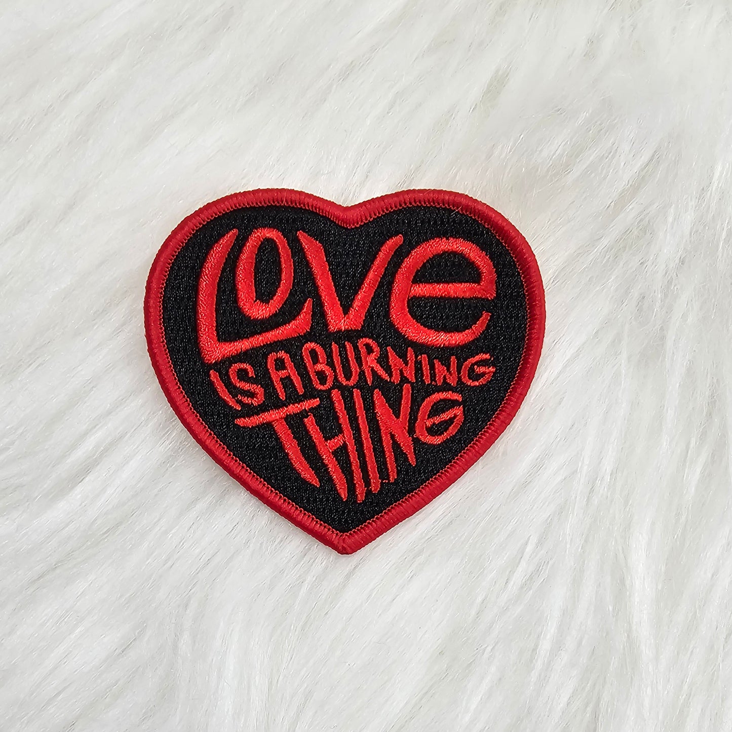 Love is a Burning Thing Heart Embroidery Iron On Patch