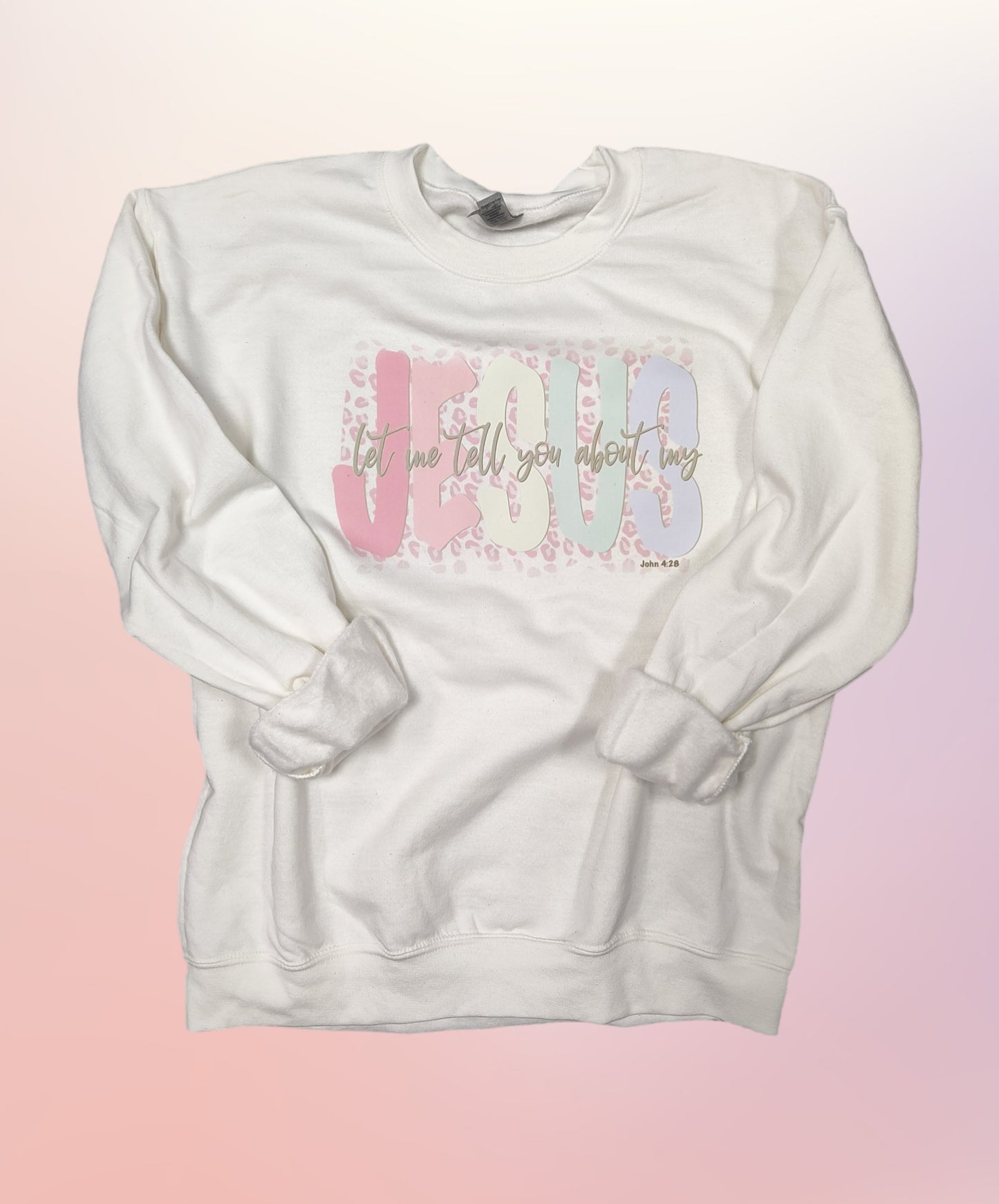 'Let Me Tell You Bout My Jesus' Crewneck