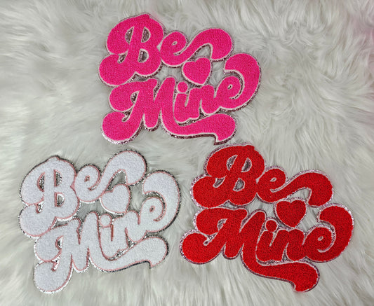 Large Be Mine Chenille Iron-on Patch