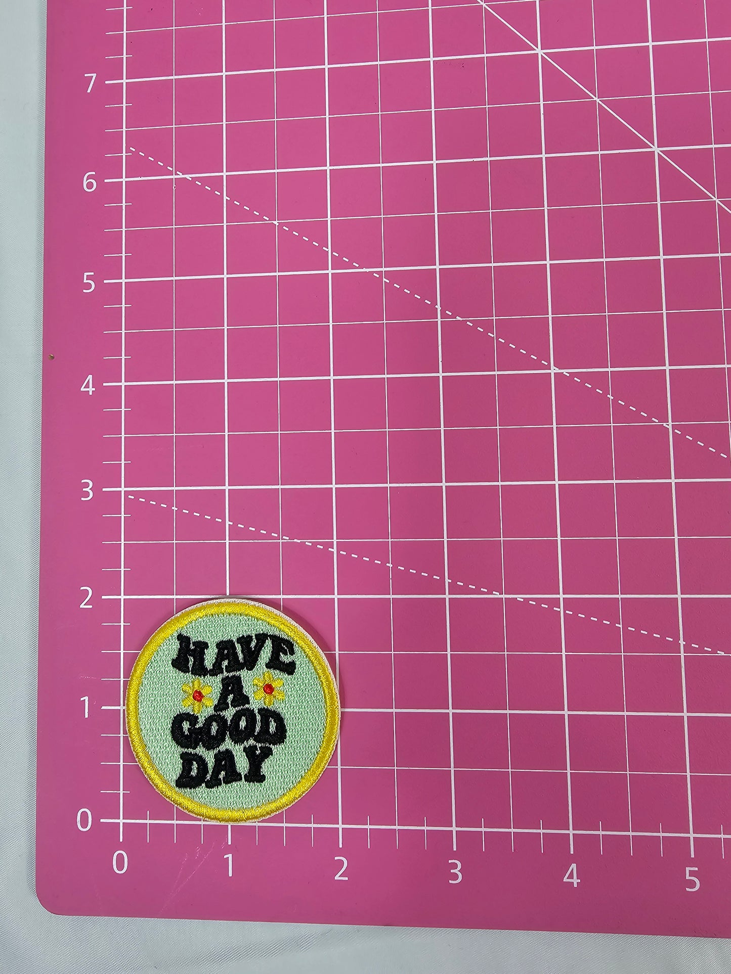 Have a Good Day Embroidery Iron On Patch