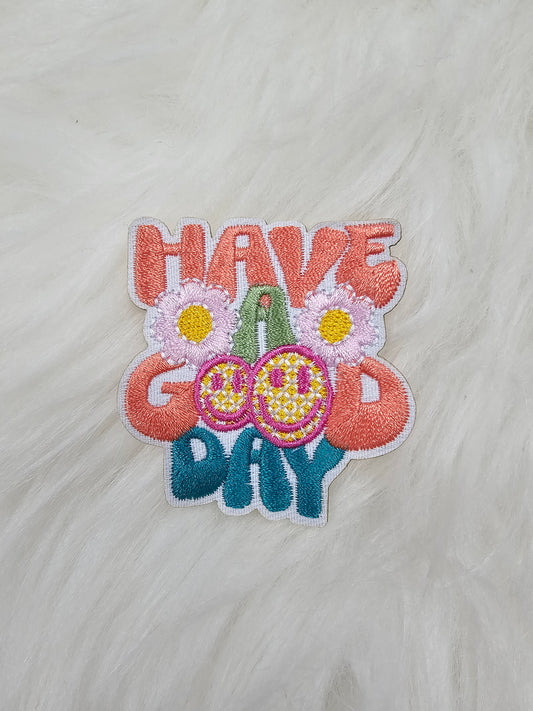 'Have a Good Day' Smile Floral Embroidery Iron On Patch