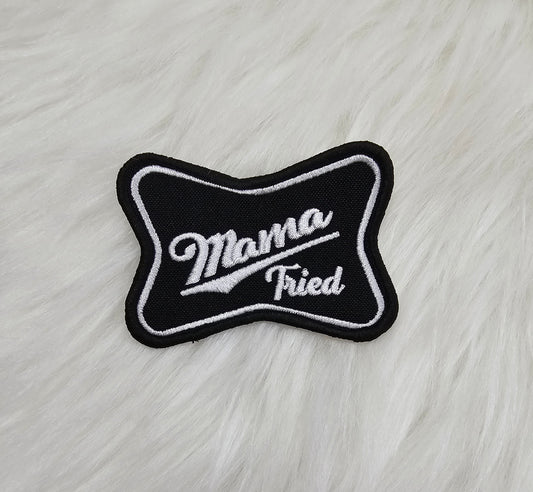 Mama Tried Woven Embroidery Iron On Patch