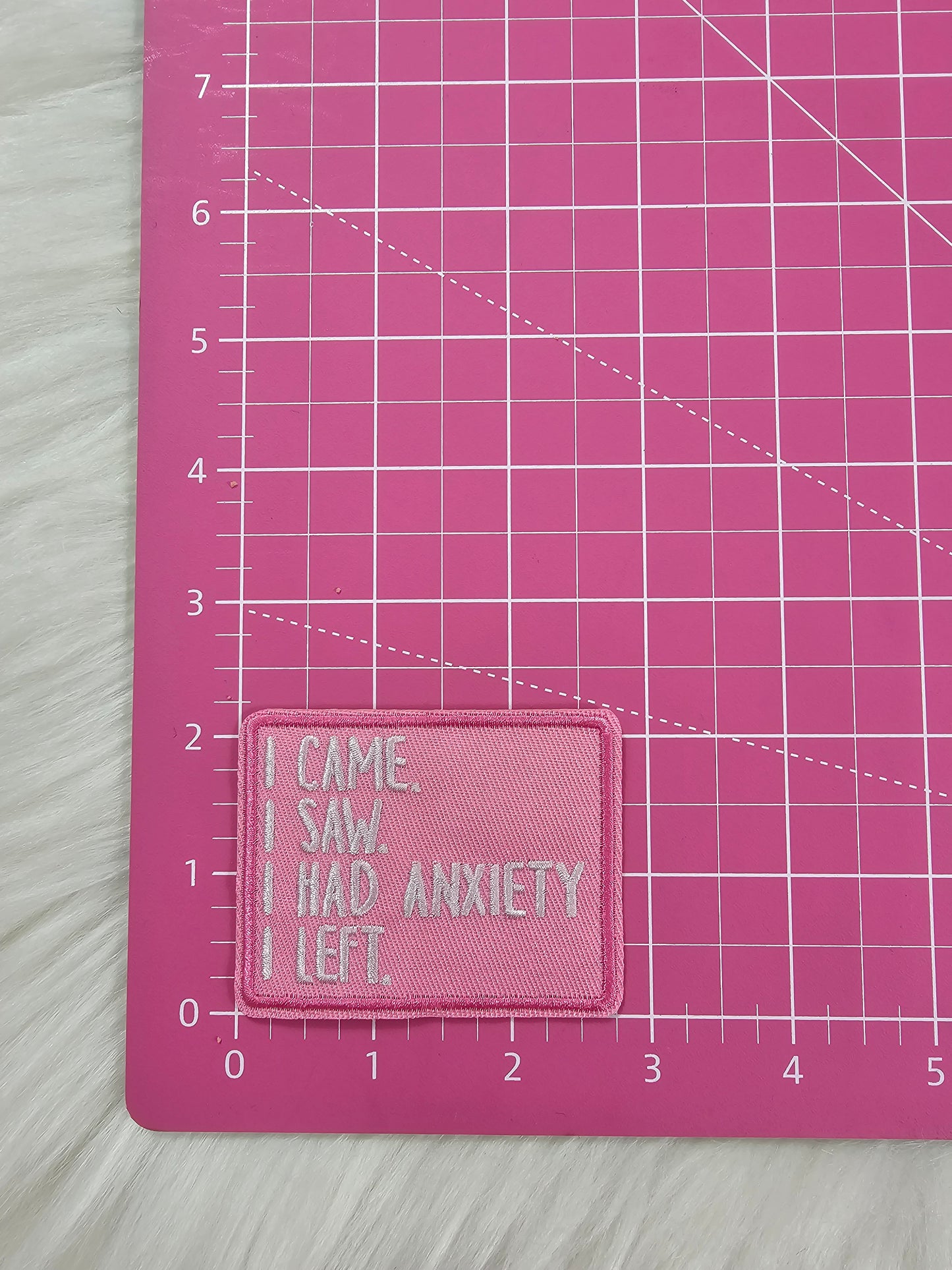 'I came. I saw. I had anxiety. I left.' Pink Woven Embroidery Iron On Patch