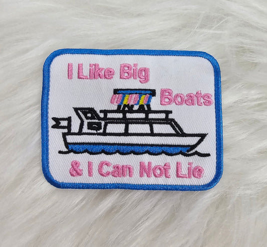 'I Like Big Boats & I Can Not Lie' Embroidery Iron On Patch