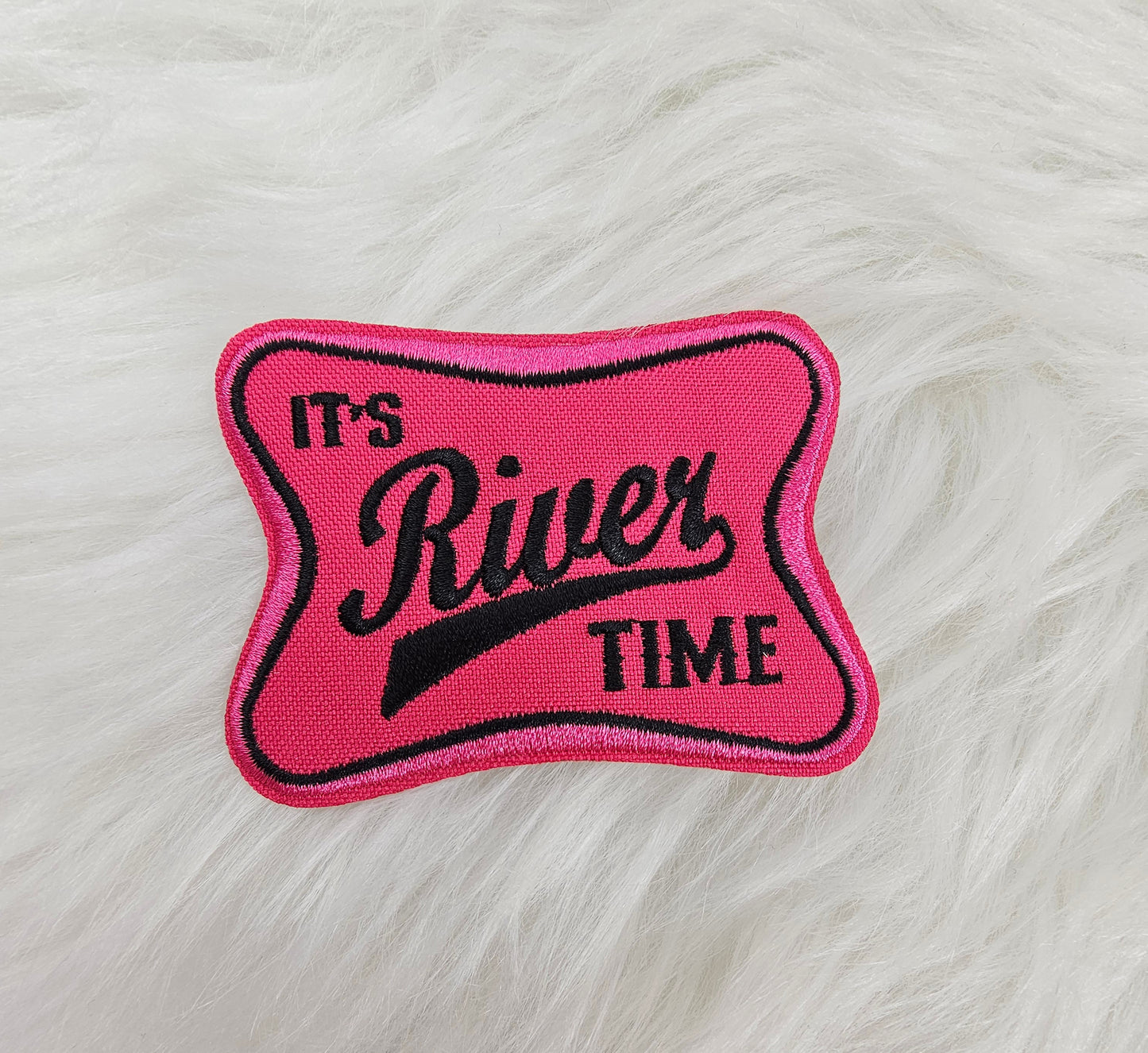 'Its River Time' Pink Woven Embroidery Iron On Patch