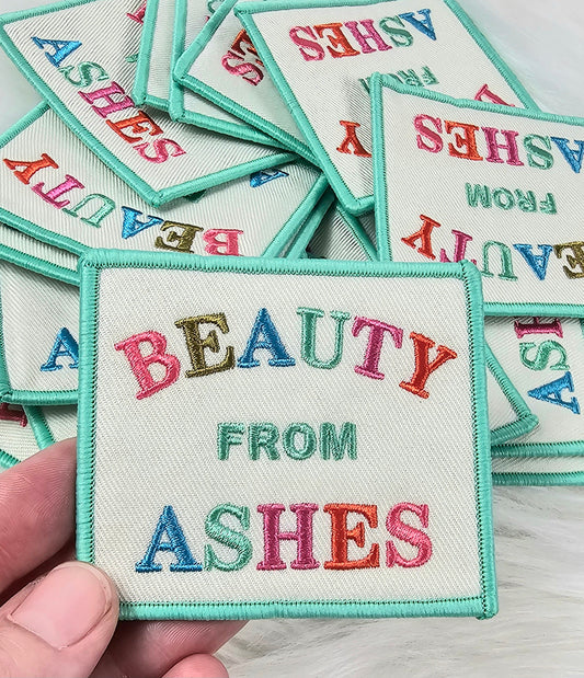 'Beauty From Ashes' Colorful Christian Woven Embroidery Iron On Patch