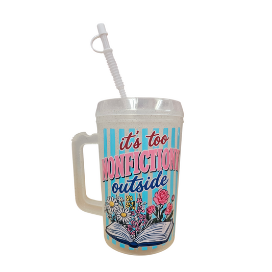 It's Too Non Fictionary Outside HIP SIPS Mega Mug 34oz