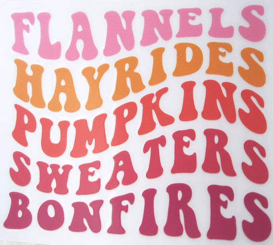 'Flannels, Hayrides, Pumpkins, Sweaters, Bonfires' UV Transfers