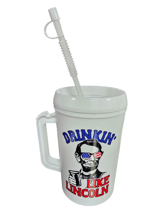 "Drinkin Like Lincoln"HIP SIPS Mega Mug 34oz