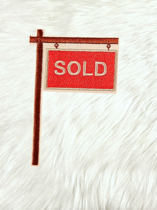 Sold Yard Sign Cute Realtor Embroidery Iron On Patch