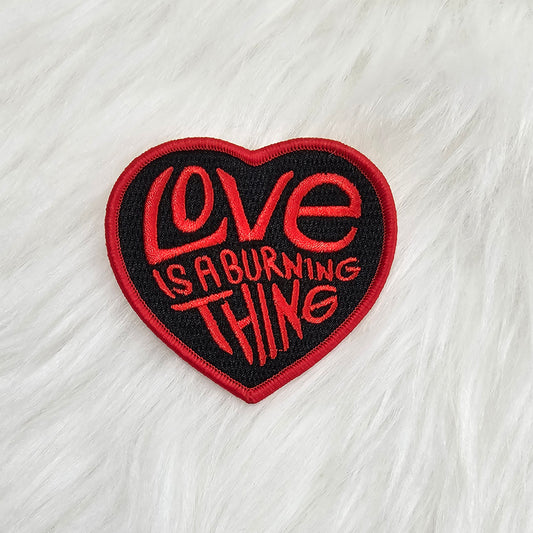 'Love is a Burning Thing' Heart Embroidery Iron On Patch