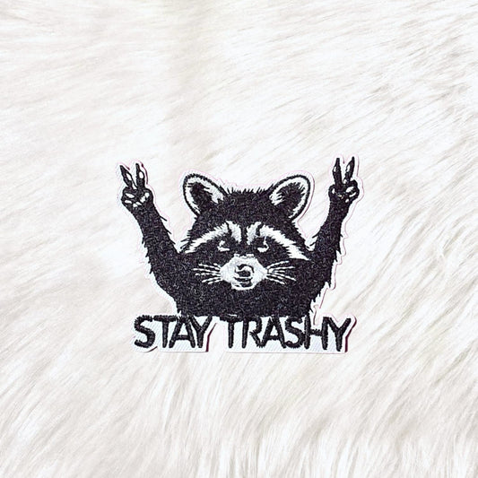 Stay Trashy Raccoon Embroidery Iron On Patch