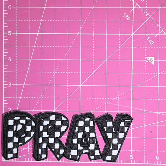 Pray Checkered Black and White Embroidery Iron On Patch