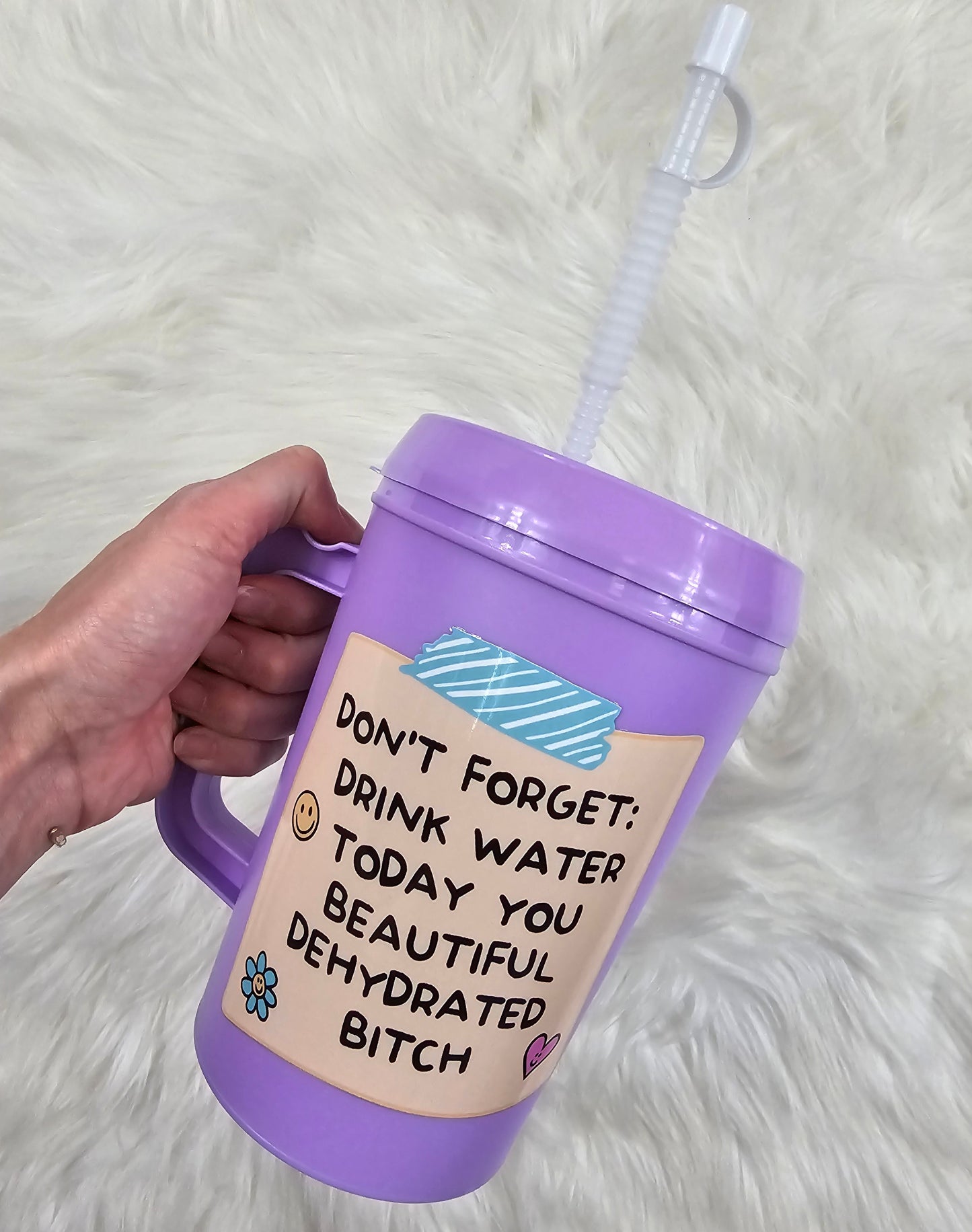 'Don't Forget to Drink Water Today You Beautiful Dehydrated B' HIP SIPS Mega Mug 34oz