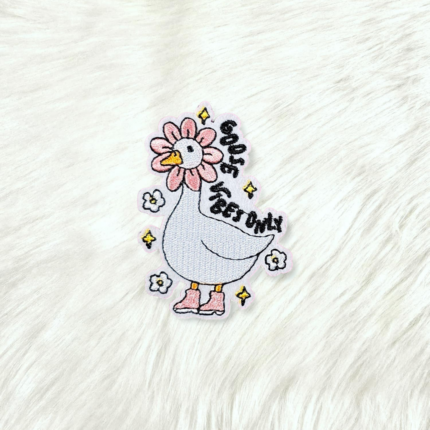 Goose Vibes Only Embroidery Iron On Patch