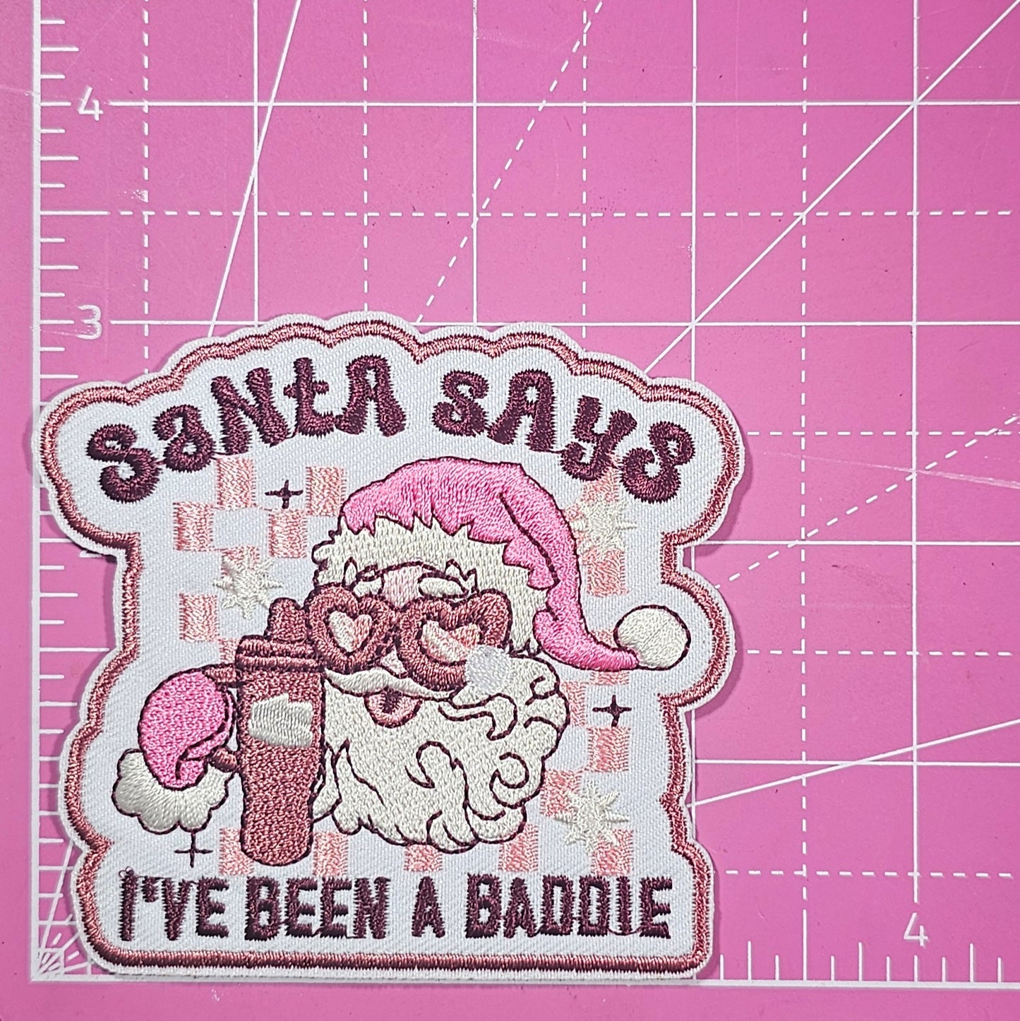 Santa Says I've Been A Baddie Embroidery Iron On Patch